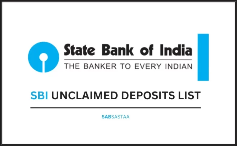 SBI Unclaimed Deposits List 2024 (With PDF Form)