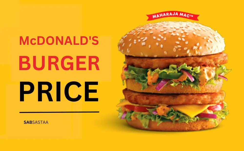 McDonald's Burger Price In India 2024 (All Burgers Menu)